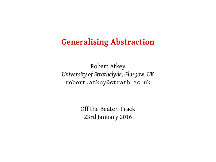 Slides for “Generalising Abstraction” talk