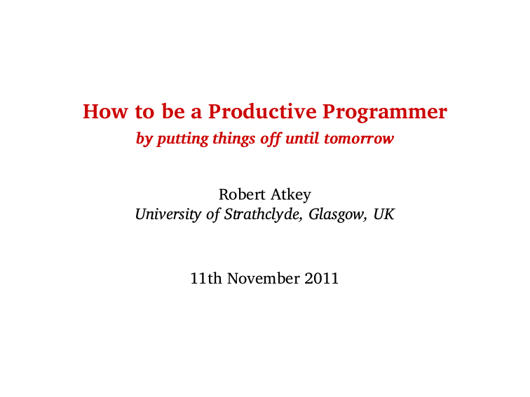 Thumbnail of slides for "How to be a Productive Programmer" talk
